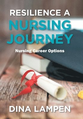 bokomslag Resilience a Nursing Journey