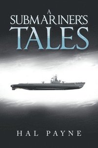 bokomslag A Submariner's Tales