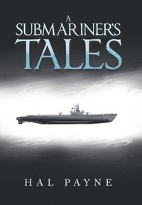 bokomslag A Submariner's Tales