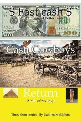 Fast Cash Cash Cowboys Return 1