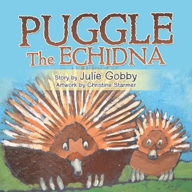 bokomslag Puggle the Echidna