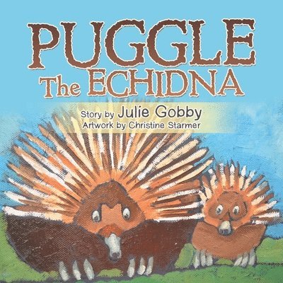 Julie Gobby - Puggle the Echidna, Häftad