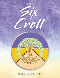 bokomslag The Six of Croll