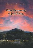 bokomslag From Becoming to Just Being