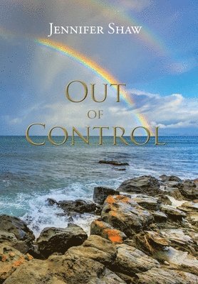 Jennifer Shaw - Out of Control, Inbunden