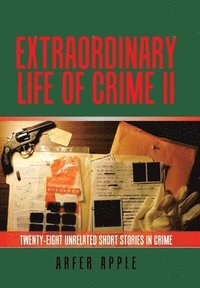 bokomslag Extraordinary Life of Crime Ii