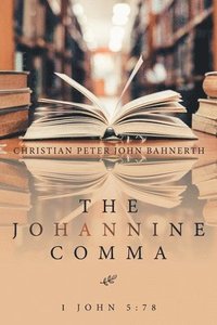 bokomslag The Johannine Comma
