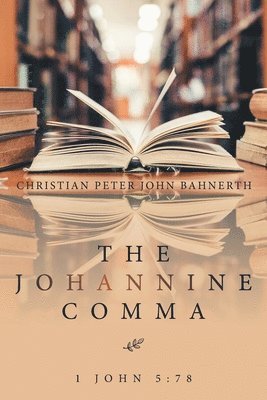 The Johannine Comma 1