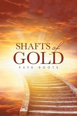 Shafts of Gold 1