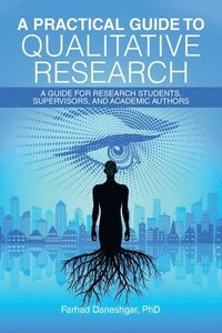 bokomslag Practical Guide to Qualitative Research