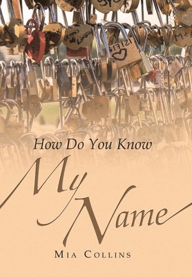 How Do You Know My Name? 1