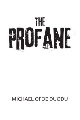 The Profane 1