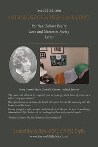 bokomslag Anthology of 25 Poems and Lyrics: Political Failure Poetry Love and Memories Poetry Lyrics