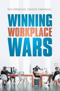 bokomslag Winning Workplace Wars