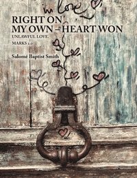 bokomslag Right on My Own - Heart Won