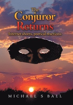 Michael S Ball - Conjuror Returns, Inbunden