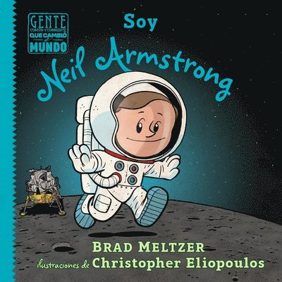 Brad Meltzer - Soy Neil Armstrong, Häftad