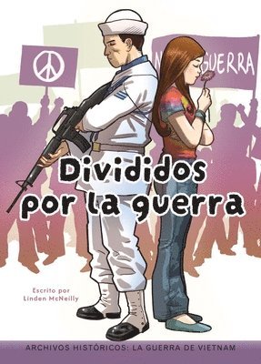 bokomslag Divididos Por La Guerra: La Guerra de Vietnam
