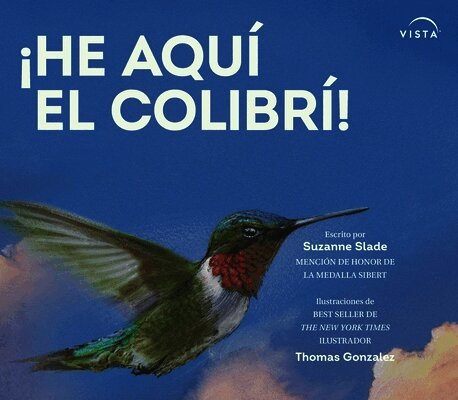 Suzanne Slade - ¡He Aquí El Colibrí!, Häftad