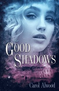 bokomslag The Good Shadows