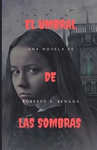 bokomslag El Umbral De Las Sombras