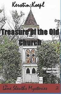 bokomslag Treasure Of The Old Church: The Lane Sle