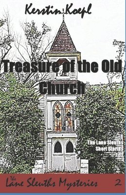 bokomslag Treasure Of The Old Church: The Lane Sle