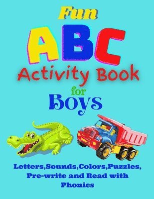 bokomslag Fun Abc Activity Book For Boys  Learn Al