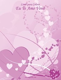 bokomslag Livro Para Colorir Eu Te Amo Vov