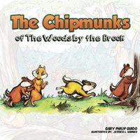 bokomslag The Chipmunks of the Woods by the Brook