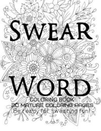 bokomslag Swear Word Coloring Book - Be Ready For swearing fun!