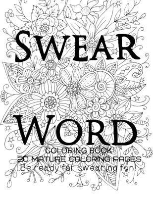 Swear Word Coloring Book - Be Ready For swearing fun! 1