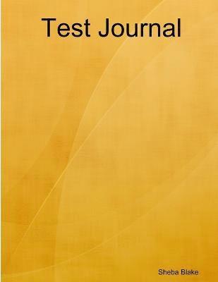 Sheba Blake - Test Journal, Häftad