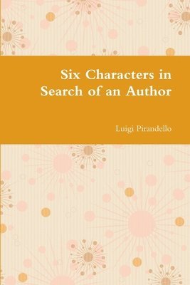 bokomslag Six Characters in Search of an Author
