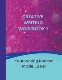 bokomslag Creative Writing Workbook 2