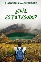 Sharon Felicia Acheampong - ¿Cuál Es Tu Tesoro?, Häftad