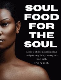 bokomslag Soul food for the soul