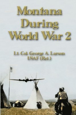 bokomslag Montana During World War 2