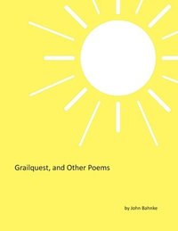 bokomslag Grailquest, and Other Poems