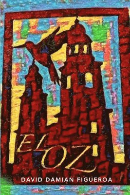 David Damian Figueroa - El Oz, Häftad