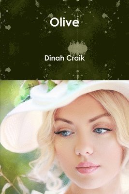 Dinah Craik, Dinah Maria Mulock Craik - Olive, Häftad