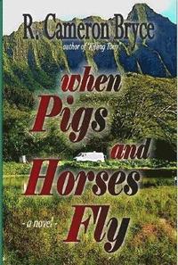 bokomslag "When Pigs and Horses Fly"