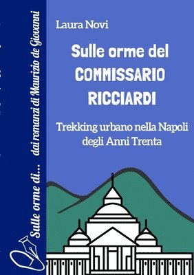 bokomslag Sulle orme del Commissario Ricciardi