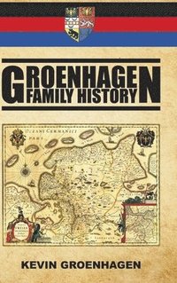 bokomslag Groenhagen Family History