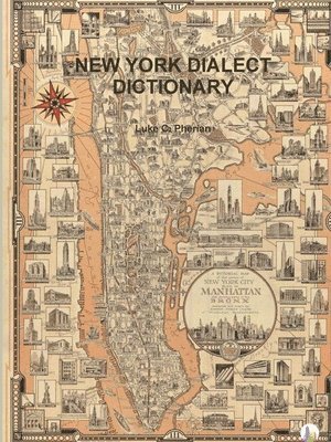 NEW YORK DIALECT DICTIONARY 1