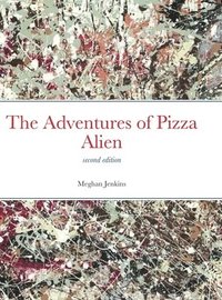 bokomslag Adventures of Pizza Alien