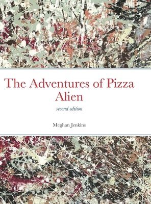 bokomslag Adventures of Pizza Alien