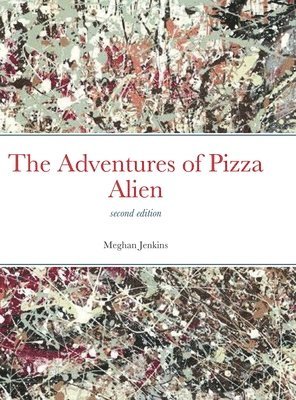 bokomslag The Adventures of Pizza Alien