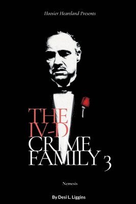 The Title IV-D Crime Family 3 1
