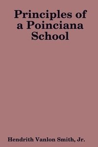 bokomslag Principles of a Poinciana School
